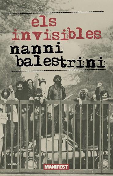INVISIBLES, ELS | 9791387872267 | BALESTRINI, NANNI | Cooperativa Cultural Rocaguinarda