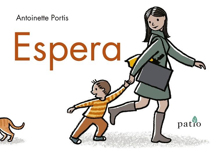ESPERA | 9788416820573 | PORTIS, ANTOINETTE | Cooperativa Cultural Rocaguinarda