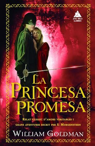 PRINCESA PROMESA, LA | 9788416222643 | GOLDMAN, WILLIAM | Cooperativa Cultural Rocaguinarda