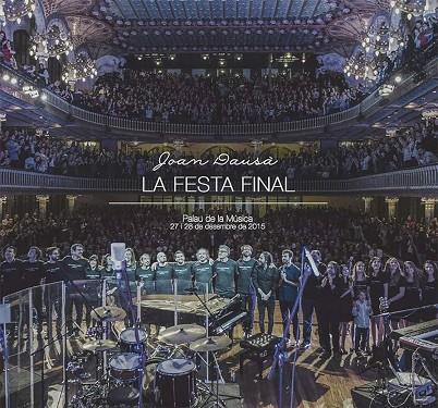 JOAN DAUSA - LA FESTA FINAL | 8436540909848 | DAUSA, JOAN | Cooperativa Cultural Rocaguinarda