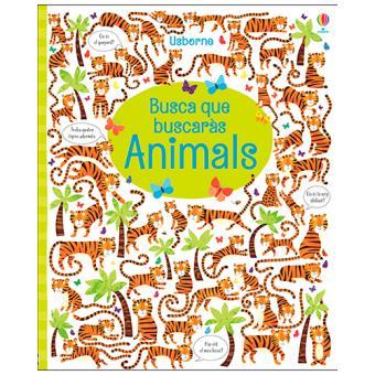 BUSCA QUE BUSCARAS. ANIMALS. | 9781474948968 | USBORNE | Cooperativa Cultural Rocaguinarda