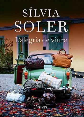 ALEGRIA DE VIURE, L' | 9788418887147 | SOLER, SÍLVIA | Cooperativa Cultural Rocaguinarda