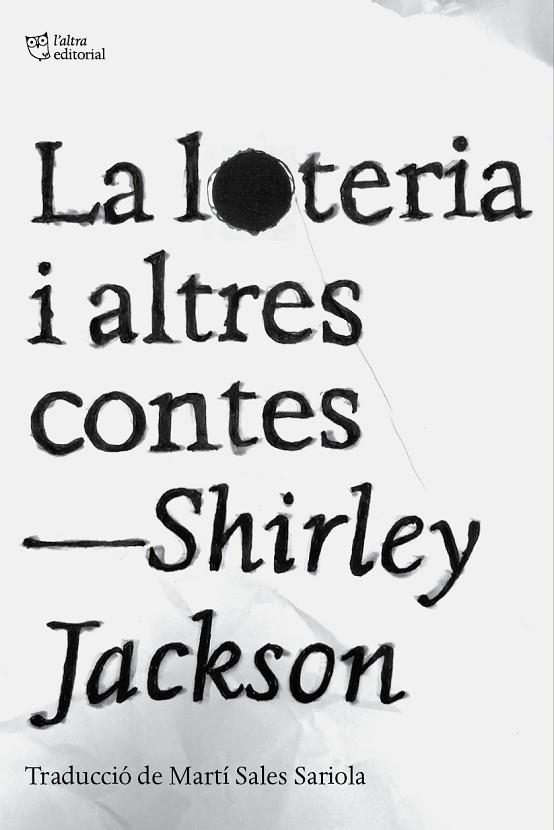 LOTERIA I ALTRES CONTES, LA | 9788412833478 | JACKSON, SHIRLEY | Cooperativa Cultural Rocaguinarda