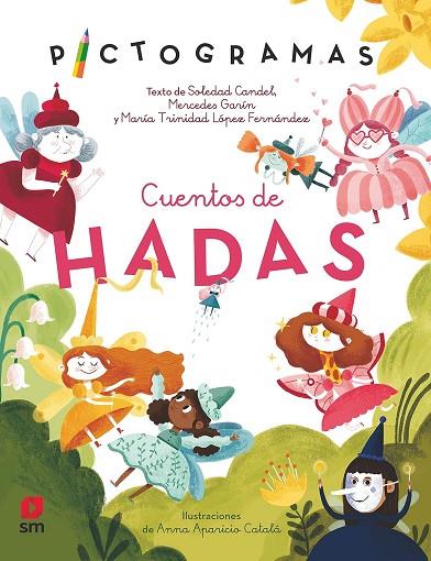 CUENTOS DE HADAS | 9788413927480 | GARÍN MUÑOZ, MERCEDES/CANDEL GUILLÉN, SOLEDAD/LÓPEZ, MARÍA TRINIDAD | Cooperativa Cultural Rocaguinarda