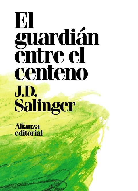 GUARDIÁN ENTRE EL CENTENO, EL | 9788491049418 | SALINGER, J. D. | Cooperativa Cultural Rocaguinarda