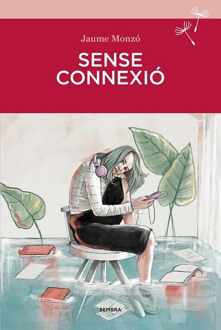 SENSE CONNEXIÓ | 9788416698509 | MONZÓ, JAUME | Cooperativa Cultural Rocaguinarda