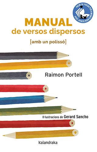 MANUAL DE VERSOS DISPERSOS (AMB UN POLISSÓ) | 9788418558962 | PORTELL, RAIMON/SANCHO, GERARD | Cooperativa Cultural Rocaguinarda