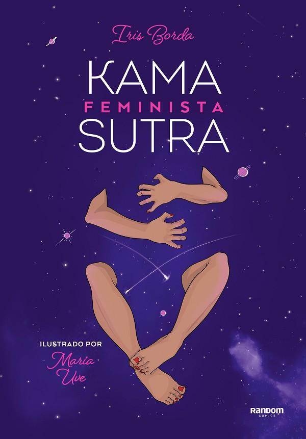 KAMASUTRA FEMINISTA ILUSTRADO | 9788418040115 | UVE (@MARIA_UVE_), MARÍA/BORDA, IRIS | Cooperativa Cultural Rocaguinarda