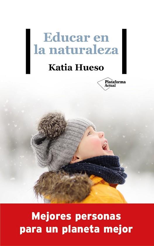 EDUCAR EN LA NATURALEZA | 9788418285936 | HUESO, KATIA | Cooperativa Cultural Rocaguinarda
