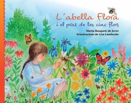 ABELLA FLORA I EL PRAT DE LES CINC FLORS, L' | 9788412513707 | BUSQUETS DE JOVER, MARTA | Cooperativa Cultural Rocaguinarda