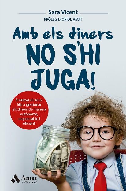 AMB ELS DINERS NO S’HI JUGA! | 9788419341983 | VICENT SANTAMARIA, SARA | Cooperativa Cultural Rocaguinarda