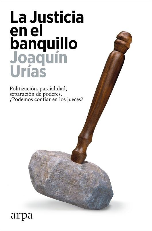 JUSTICIA EN EL BANQUILLO, LA | 9788419558794 | URÍAS, JOAQUÍN | Cooperativa Cultural Rocaguinarda