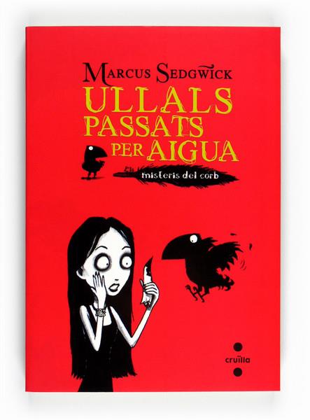 C-MC.1 ULLALS PASSATS PER AIGUA | 9788466128230 | SEDGWICK, MARCUS | Cooperativa Cultural Rocaguinarda