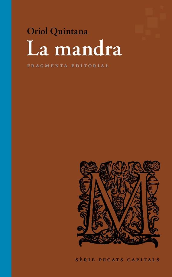 LA MANDRA | 9788417796136 | QUINTANA RUBIO, ORIOL | Cooperativa Cultural Rocaguinarda
