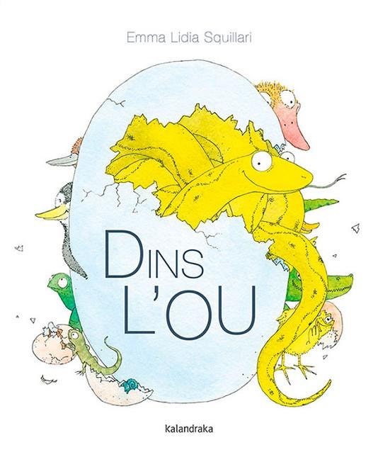 DINS L’OU | 9788416804986 | SQUILLARI, EMMA LIDIA | Cooperativa Cultural Rocaguinarda