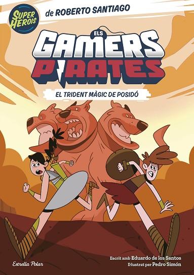 TRIDENT MÀGIC DE POSIDÓ. ELS GAMERS PIRATES 3. EL  | 9788413896151 | SANTIAGO, ROBERTO/SANTOS MOLINA, EDUARDO DE LOS | Cooperativa Cultural Rocaguinarda
