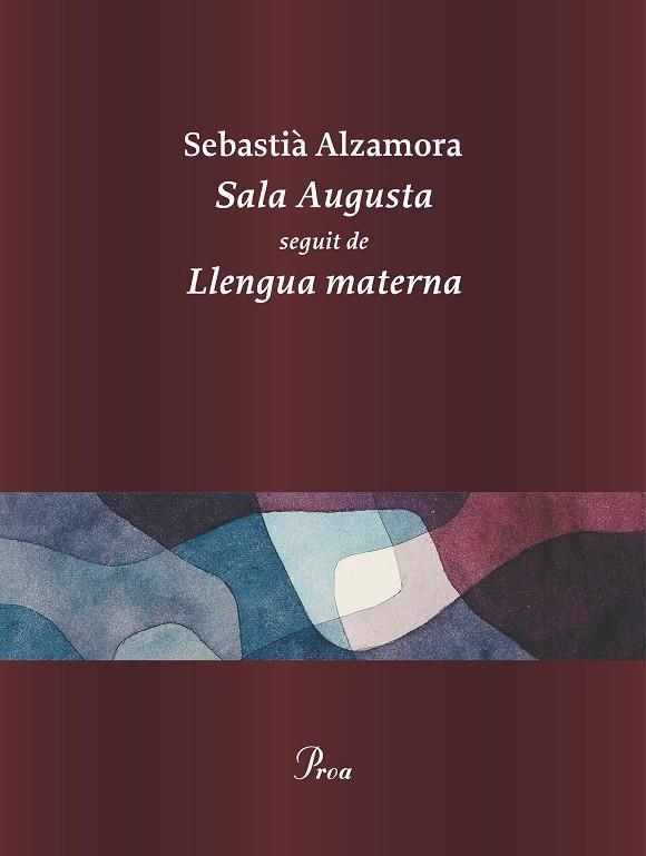 SALA AUGUSTA | 9788410488281 | ALZAMORA, SEBASTIÀ | Cooperativa Cultural Rocaguinarda