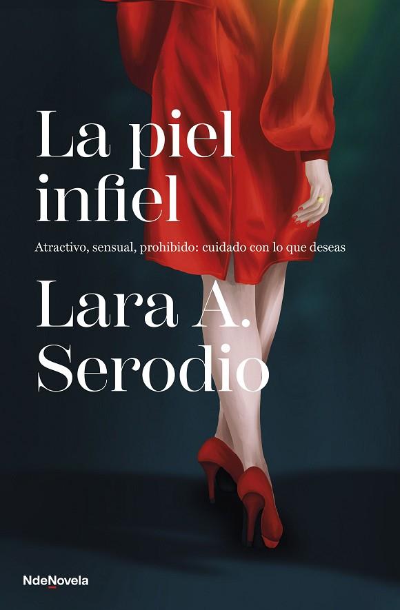 PIEL INFIEL, LA | 9788410140011 | SERODIO, LARA A. | Cooperativa Cultural Rocaguinarda