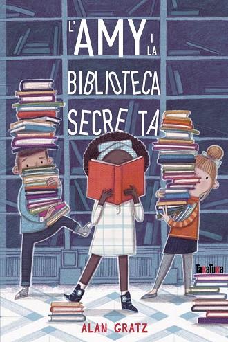 AMY I LA BIBLIOTECA SECRETA, L' | 9788417383961 | GRATZ, ALAN | Cooperativa Cultural Rocaguinarda