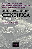 SOBRE LA IMAGINACION CIENTIFICA | 9788472231863 | AA. VV. | Cooperativa Cultural Rocaguinarda