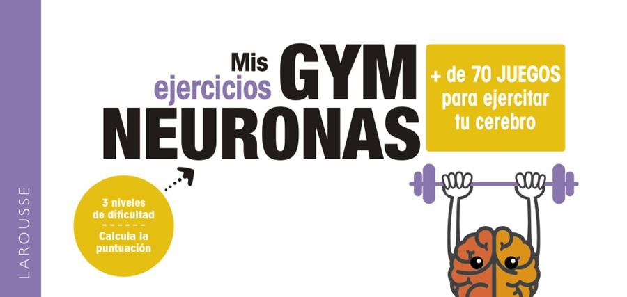 GYM NEURONAS. + DE 70 JUEGOS PARA EJERCITAR TU CEREBRO | 9788418100857 | KEMEL, MÉLISSA | Cooperativa Cultural Rocaguinarda