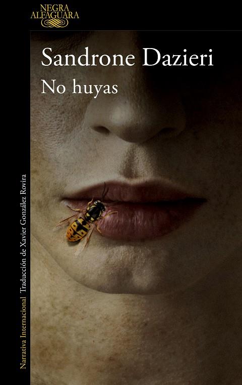 NO HUYAS | 9788420461526 | DAZIERI, SANDRONE | Cooperativa Cultural Rocaguinarda