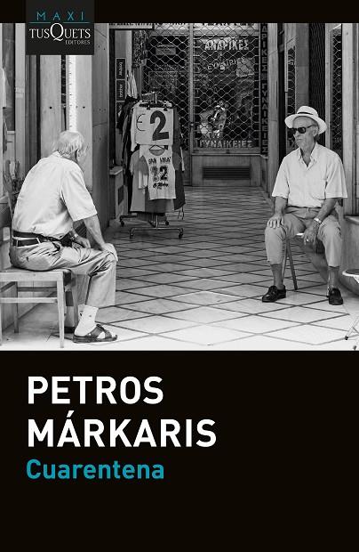 CUARENTENA | 9788411072670 | MÁRKARIS, PETROS | Cooperativa Cultural Rocaguinarda