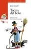 TOCATS DEL BOLET | 9788448907006 | SENNELL, JOLES | Cooperativa Cultural Rocaguinarda