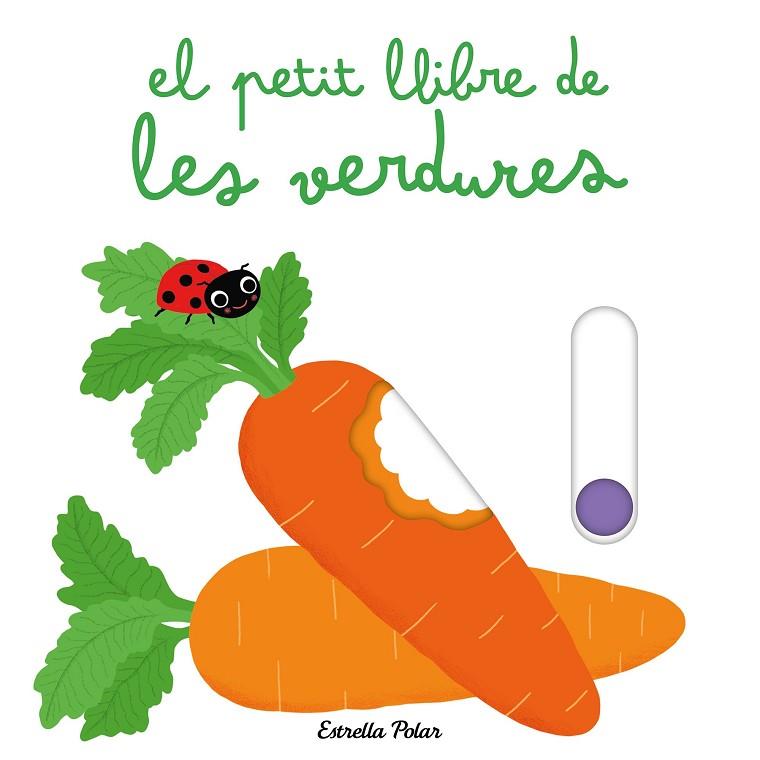 PETIT LLIBRE DE LES VERDURES, EL | 9788413898445 | CHOUX, NATHALIE | Cooperativa Cultural Rocaguinarda