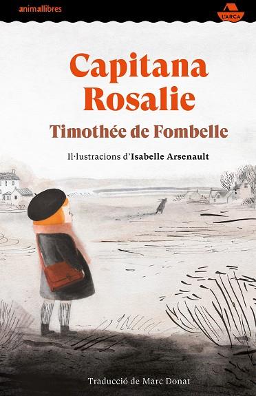 CAPITANA ROSALIE | 9788417599997 | DE FOMBELLE, TIMOTHÉE | Cooperativa Cultural Rocaguinarda