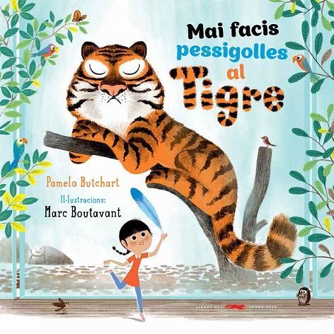 MAI FACIS PESSIGOLLES AL TIGRE | 9788494570971 | BUTCHART, PAMELA | Cooperativa Cultural Rocaguinarda