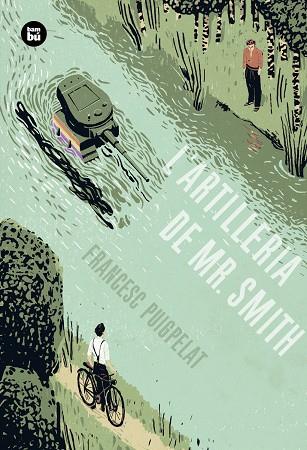 ARTILLERIA DE MR. SMITH, L' (UNA HISTÒRIA PERFECTA) | 9788483434055 | PUIGPELAT VALLS, FRANCESC | Cooperativa Cultural Rocaguinarda