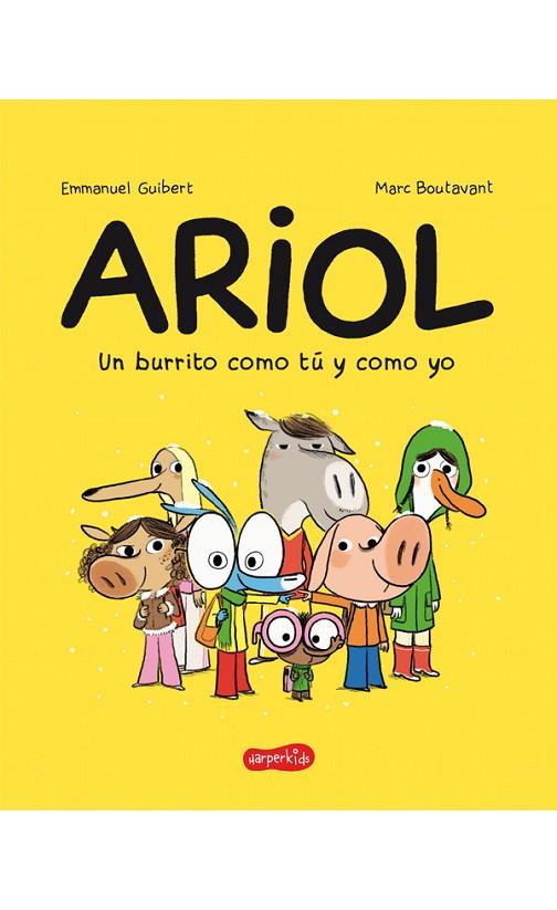 ARIOL. UN BURRITO COMO Tú Y COMO YO | 9788417222048 | GUIBERT, EMMANUEL | Cooperativa Cultural Rocaguinarda