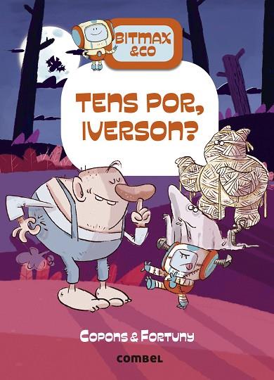 TENS POR, IVERSON? | 9788411580151 | COPONS RAMON, JAUME | Cooperativa Cultural Rocaguinarda