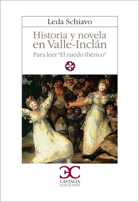 HISTORIA Y NOVELA EN VALLE-INCLAN | 9788470393310 | SCHIAVO, LEDA | Cooperativa Cultural Rocaguinarda