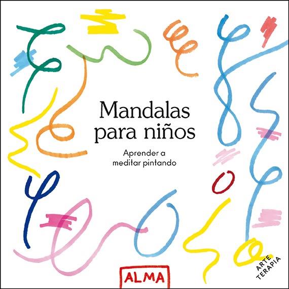 MANDALAS PARA NIÑOS | 9788418395512 | VARIOS AUTORES | Cooperativa Cultural Rocaguinarda