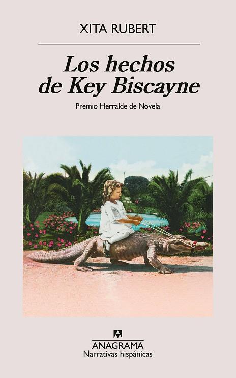 HECHOS DE KEY BISCAYNE, LOS | 9788433927538 | RUBERT, XITA | Cooperativa Cultural Rocaguinarda