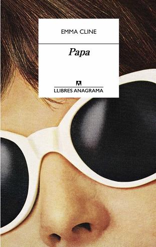 PAPA | 9788433918062 | CLINE, EMMA | Cooperativa Cultural Rocaguinarda
