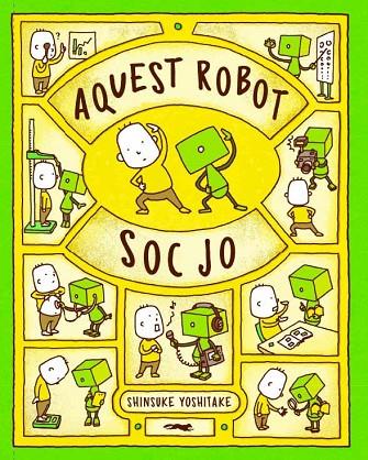 AQUEST ROBOT SOC JO | 9788412078961 | YOSHITAKE, SHINSUKE | Cooperativa Cultural Rocaguinarda