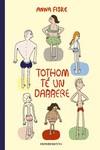 TOTHOM TÉ UN DARRERE | 9788418668524 | FISKE, ANNA | Cooperativa Cultural Rocaguinarda