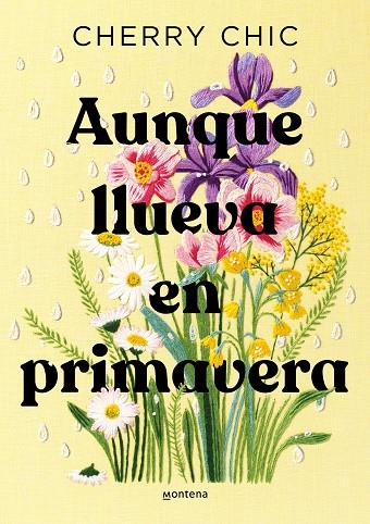 AUNQUE LLUEVA EN PRIMAVERA | 9788419746580 | CHIC, CHERRY | Cooperativa Cultural Rocaguinarda