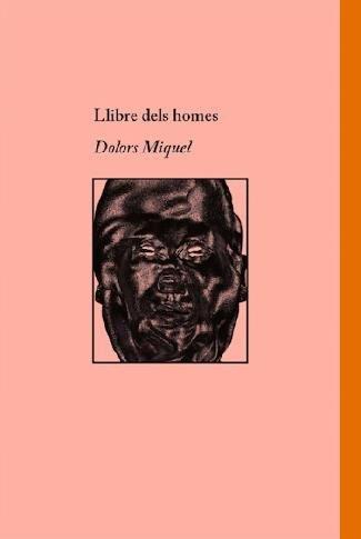 LLIBRE DELS HOMES | 9788412258264 | MIQUEL, DOLORS | Cooperativa Cultural Rocaguinarda
