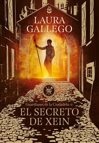 SECRETO DE XEIN, EL (GUARDIANES DE LA CIUDADELA 2) | 9788490439562 | GALLEGO, LAURA | Cooperativa Cultural Rocaguinarda