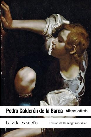 VIDA ES SUEÑO, LA | 9788420678283 | CALDERÓN DE LA BARCA, PEDRO | Cooperativa Cultural Rocaguinarda