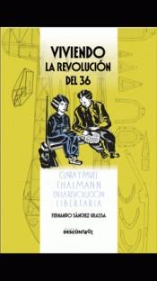 VIVIENDO LA REVOLUCIÓN DEL 36 | 9788417190347 | THALMANN, CLARA Y PAVEL | Cooperativa Cultural Rocaguinarda