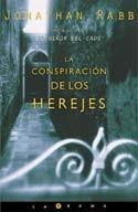 CONSPIRACION DE LOS HEREJES, LA | 9788466605021 | RABB, JONATHAN | Cooperativa Cultural Rocaguinarda