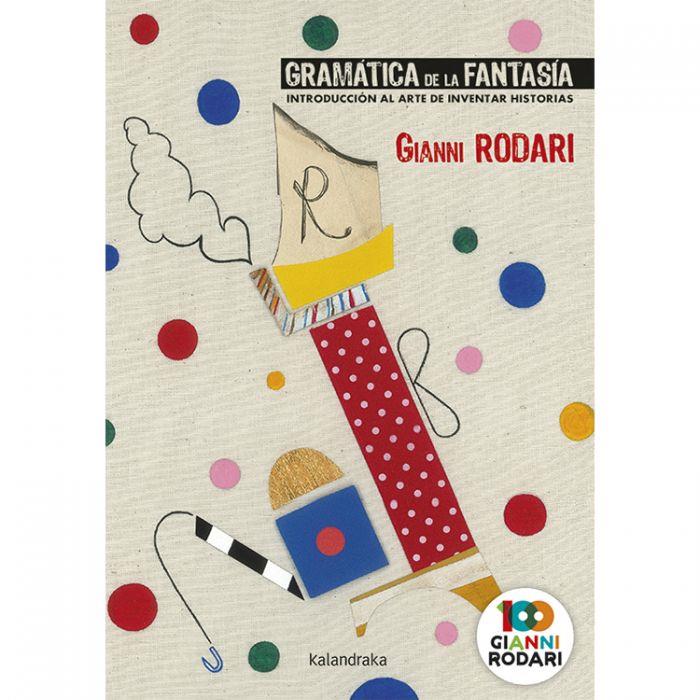 GRAMÁTICA DE LA FANTASÍA | 9788413430133 | RODARI, GIANNI | Cooperativa Cultural Rocaguinarda
