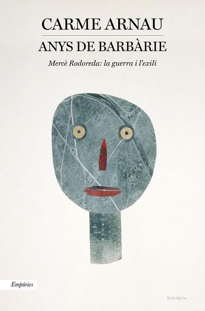 ANYS DE BARBÀRIE | 9788418833687 | ARNAU FAIDELLA, CARME | Cooperativa Cultural Rocaguinarda