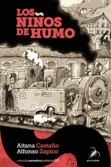 NIÑOS DE HUMO, LOS | 9788494917714 | ZAPICO, ALFONSO/CASTAÑO, AITANA | Cooperativa Cultural Rocaguinarda