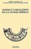 DAMAS Y CABALLEROS EN LA CIUDAD IBERICA | 9788437615271 | ARANEGUI GASCO, CARMEN | Cooperativa Cultural Rocaguinarda